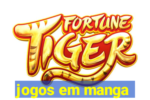 jogos em manga